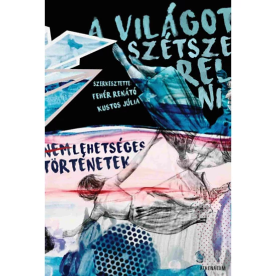 A világot szétszerelni