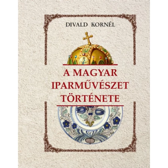 A magyar iparművészet története
