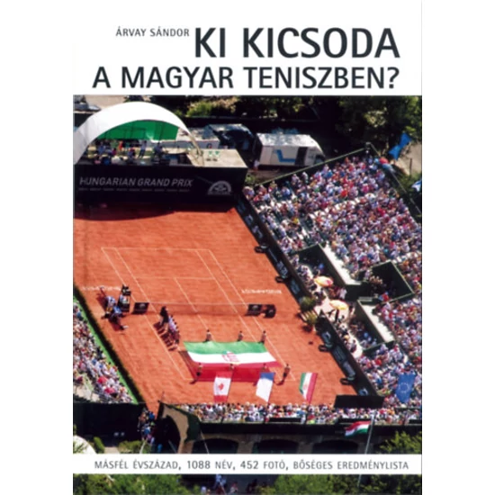 Ki kicsoda a magyar teniszben?