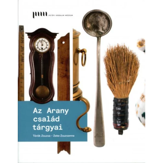 Az Arany család tárgyai