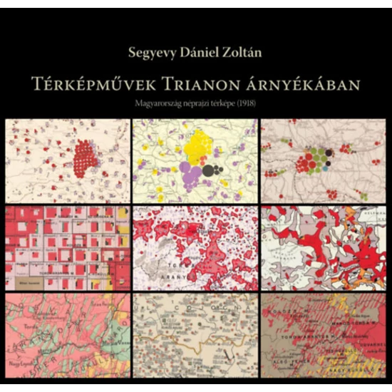 Térképművek Trianon árnyékában