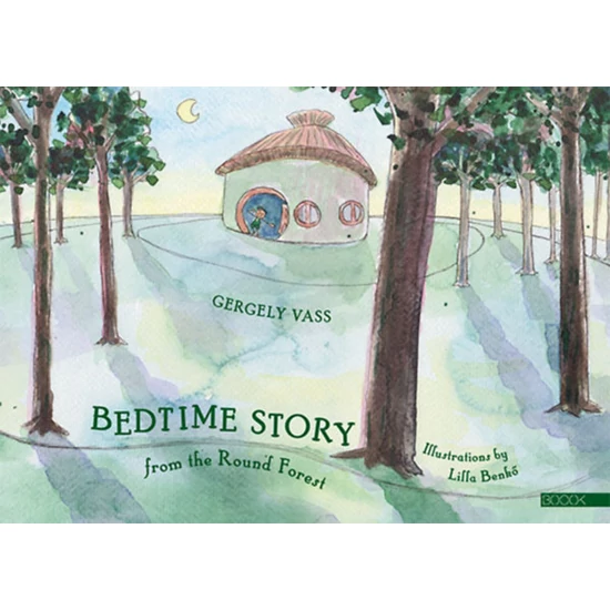 Bedtime story from the Round Forest