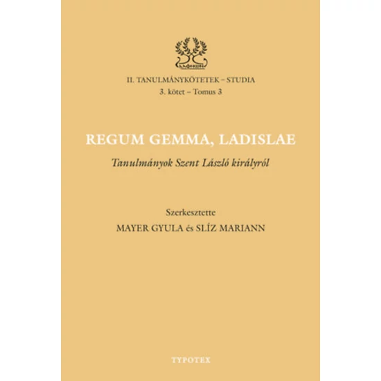 Regum gemma, Ladislae