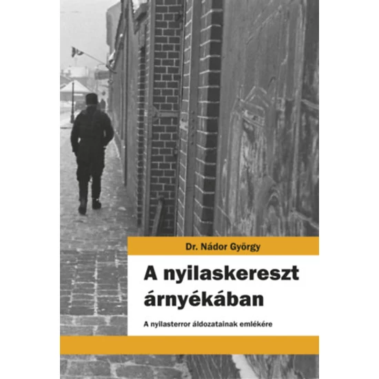 A nyilaskereszt árnyékában