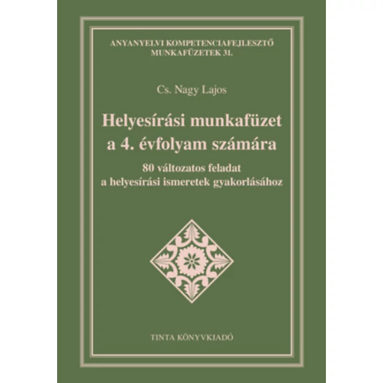 Helyesírási munkafüzet a 4. évfolyam számára