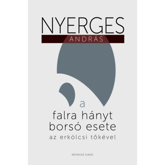 A falra hányt borsó esete az erkölcsi tőkével