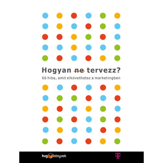 Hogyan (ne) tervezz?