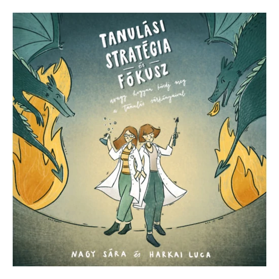 Tanulási stratégia és fókusz