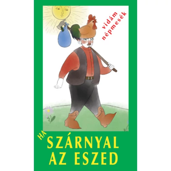 Ha szárnyal az eszed