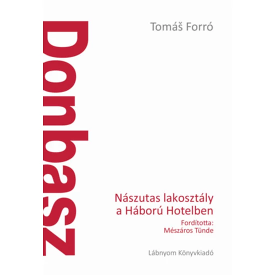 Donbasz - Nászutas lakosztály a Háború Hotelben