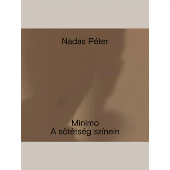 Minimo. A sötétség színein