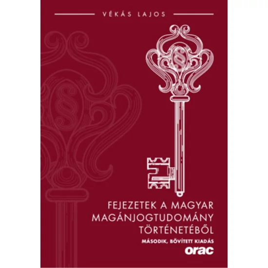 Fejezetek a magyar magánjogtudomány történetéből