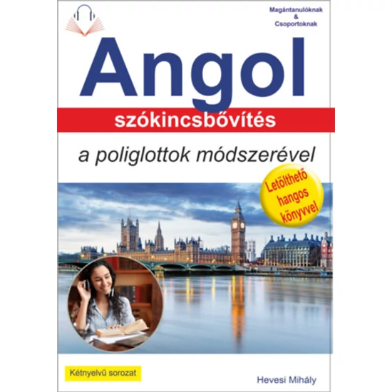 Angol szókincsbővítés a poliglottok módszerével