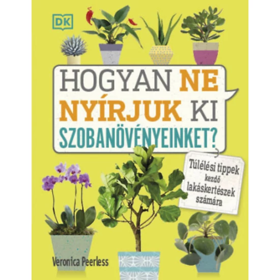 Hogyan ne nyírjuk ki szobanövényeinket?