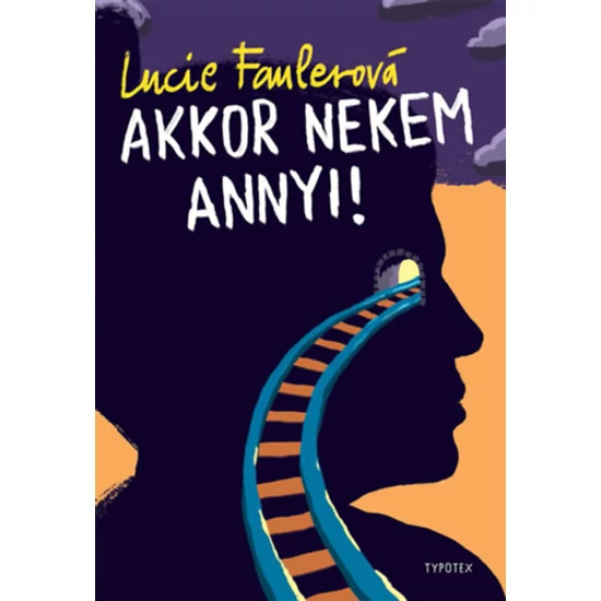 Akkor nekem annyi!