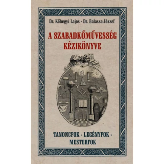 A szabadkőművesség kézikönyve