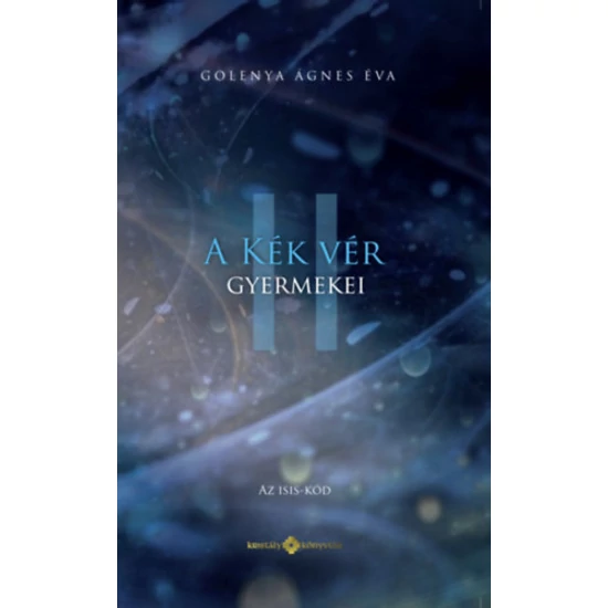 A Kék Vér Gyermekei II. - Az Isis-kód