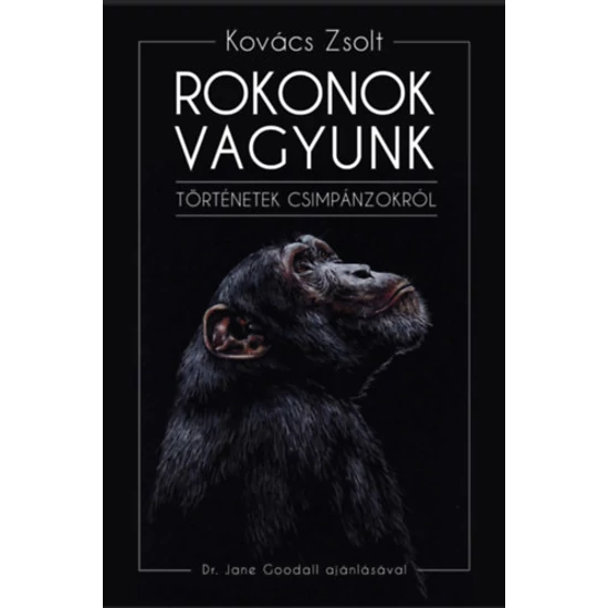Rokonok vagyunk