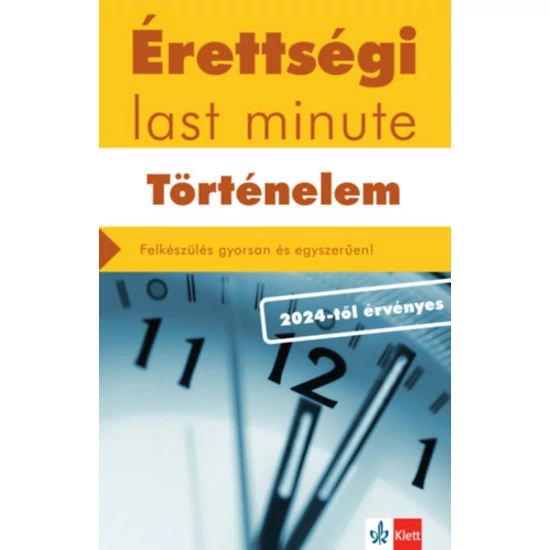 Érettségi Last minute - Történelem