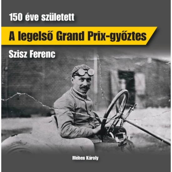 A legelső Grand Prix-győztes