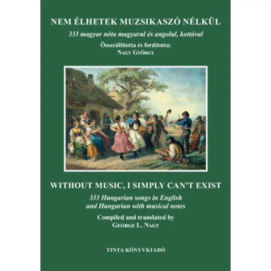 Nem élhetek muzsikaszó nélkül