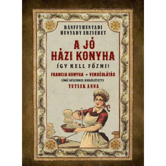 A jó házi konyha
