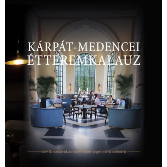 Kárpát-medencei étteremkalauz