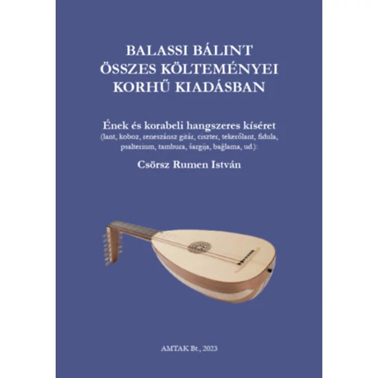 Balassi Bálint összes költeménye korhű kiadásban