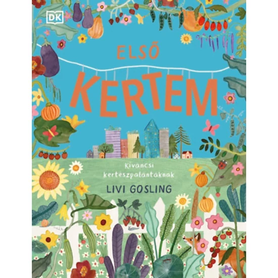 Első kertem