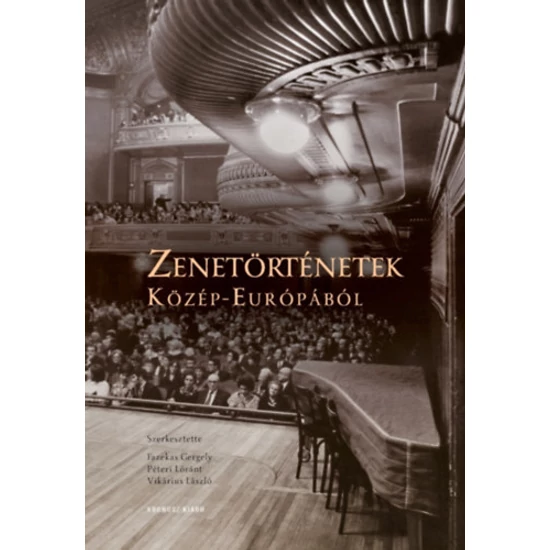 Zenetörténetek Közép-Európából