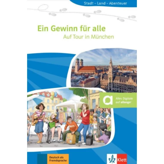 Ein Gewinn für alle - Auf Tour in München - A2