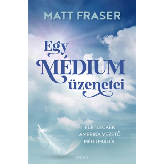 Egy médium üzenetei