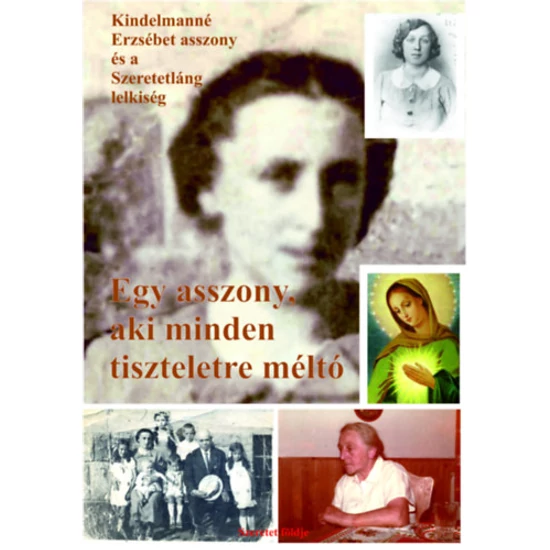 Egy asszony, aki minden tiszteletre méltó