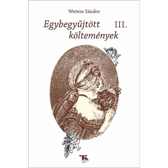 Egybegyűjött költemények III.