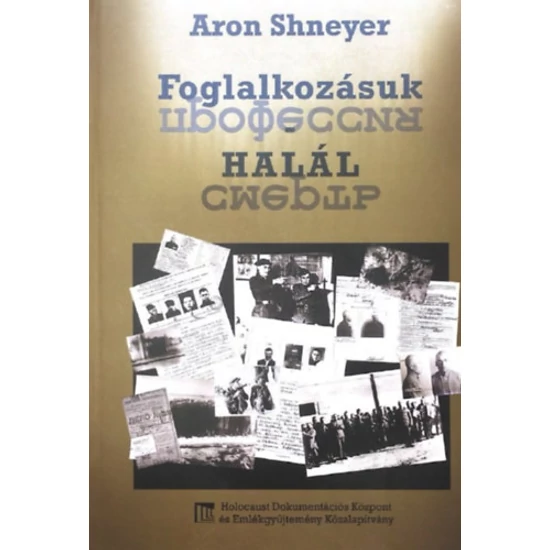 Foglalkozásuk: halál