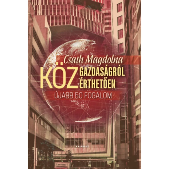 Közgazdaságról közérthetően 2.