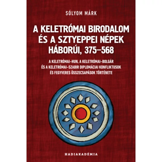 A Keletrómai Birodalom és a sztyeppei népek háborúi, 375-568