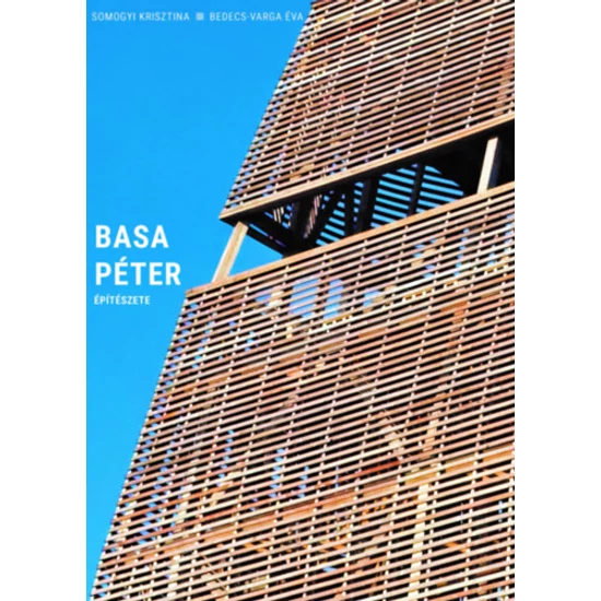 Basa Péter építészete