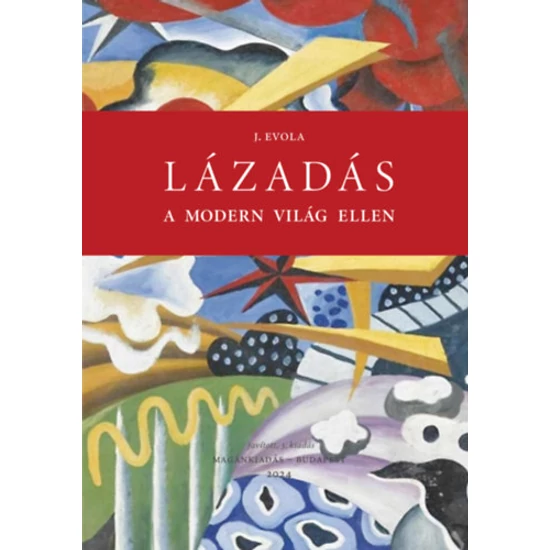 Lázadás a modern világ ellen