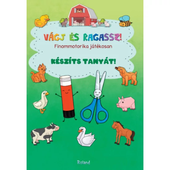 Vágj és ragassz! - Készíts tanyát!