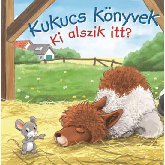 Kukucs könyvek - Ki alszik itt?