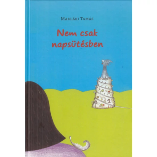 Nem csak napsütésben