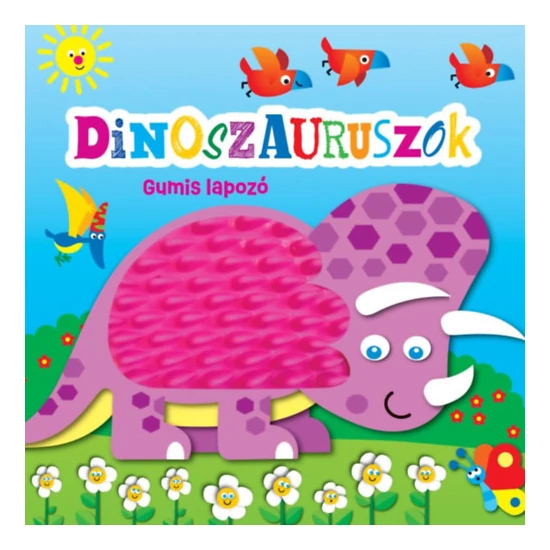 Gumis lapozó - Dinoszauruszok