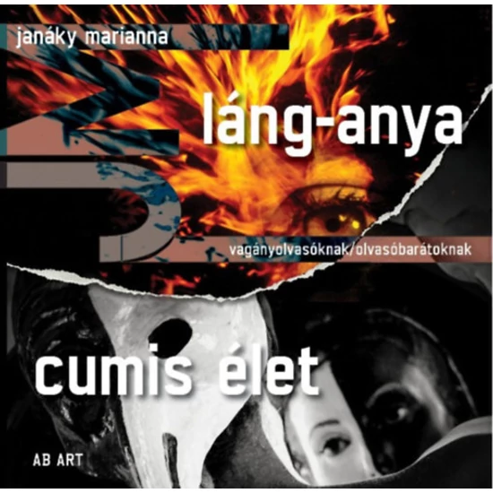 Láng-anya / Cumis élet