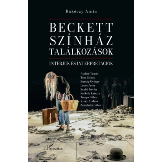 Beckett, színház, találkozások: Interjúk és interpretációk