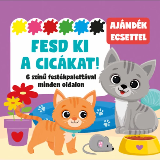 Fesd ki a cicákat!