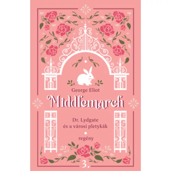 Middlemarch - Dr. Lydgate és a városi pletykák