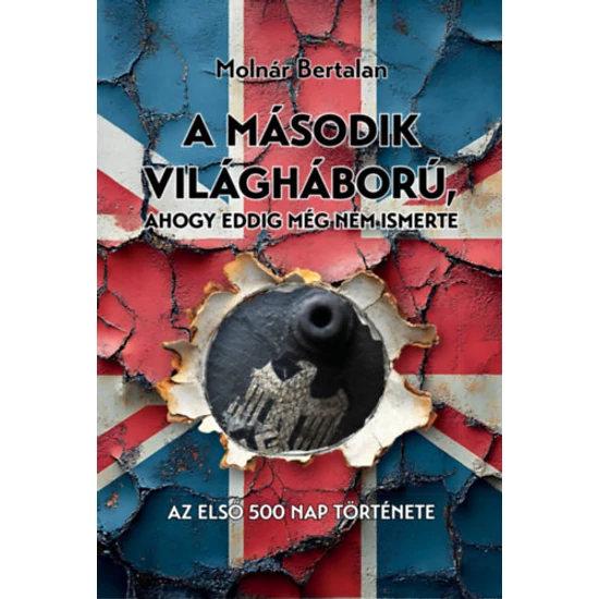 A második világháború, ahogy eddig még nem ismerte