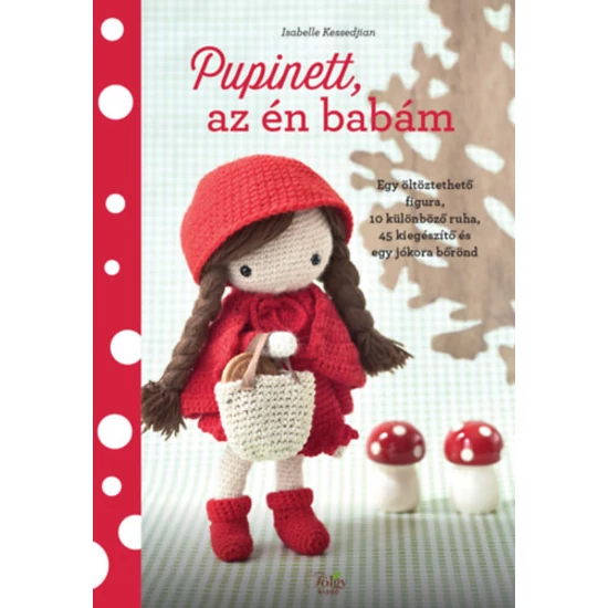 Pupinett, az én babám