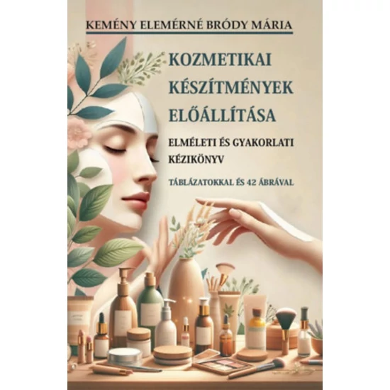 Kozmetikai készítmények előállítása